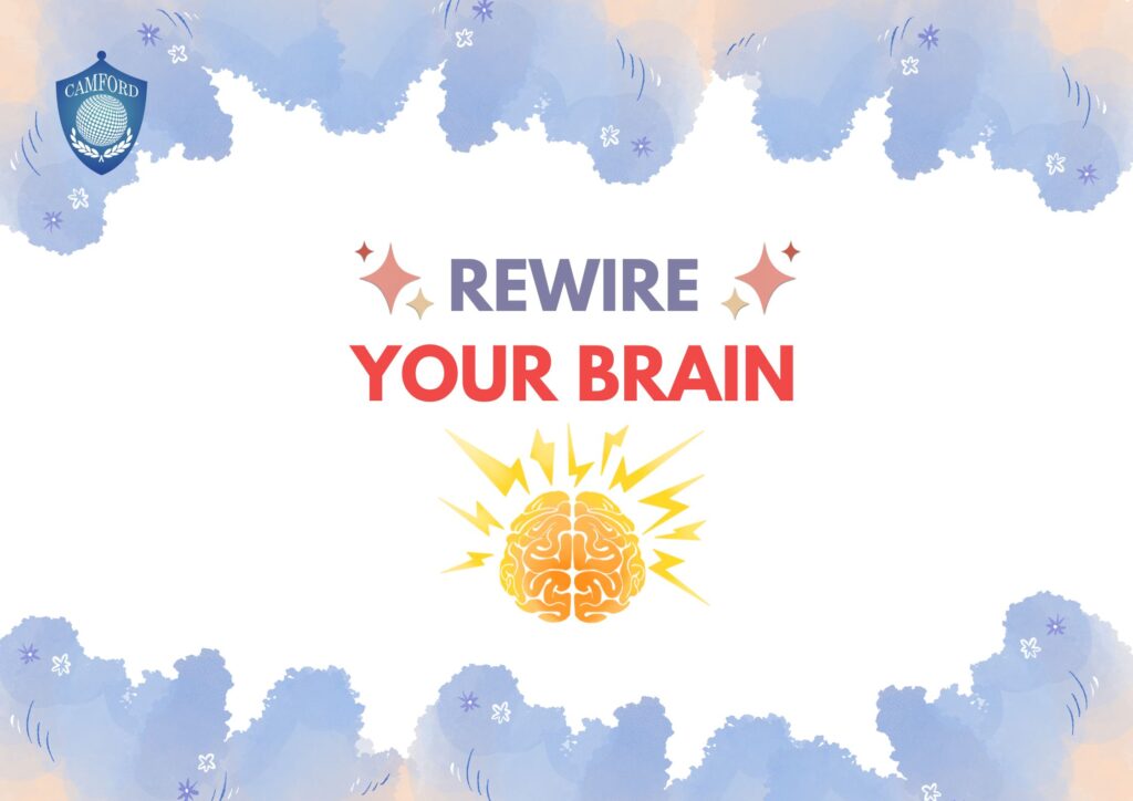 How to rewire your brain_best cbse school_The Camford International School_Coimbatore