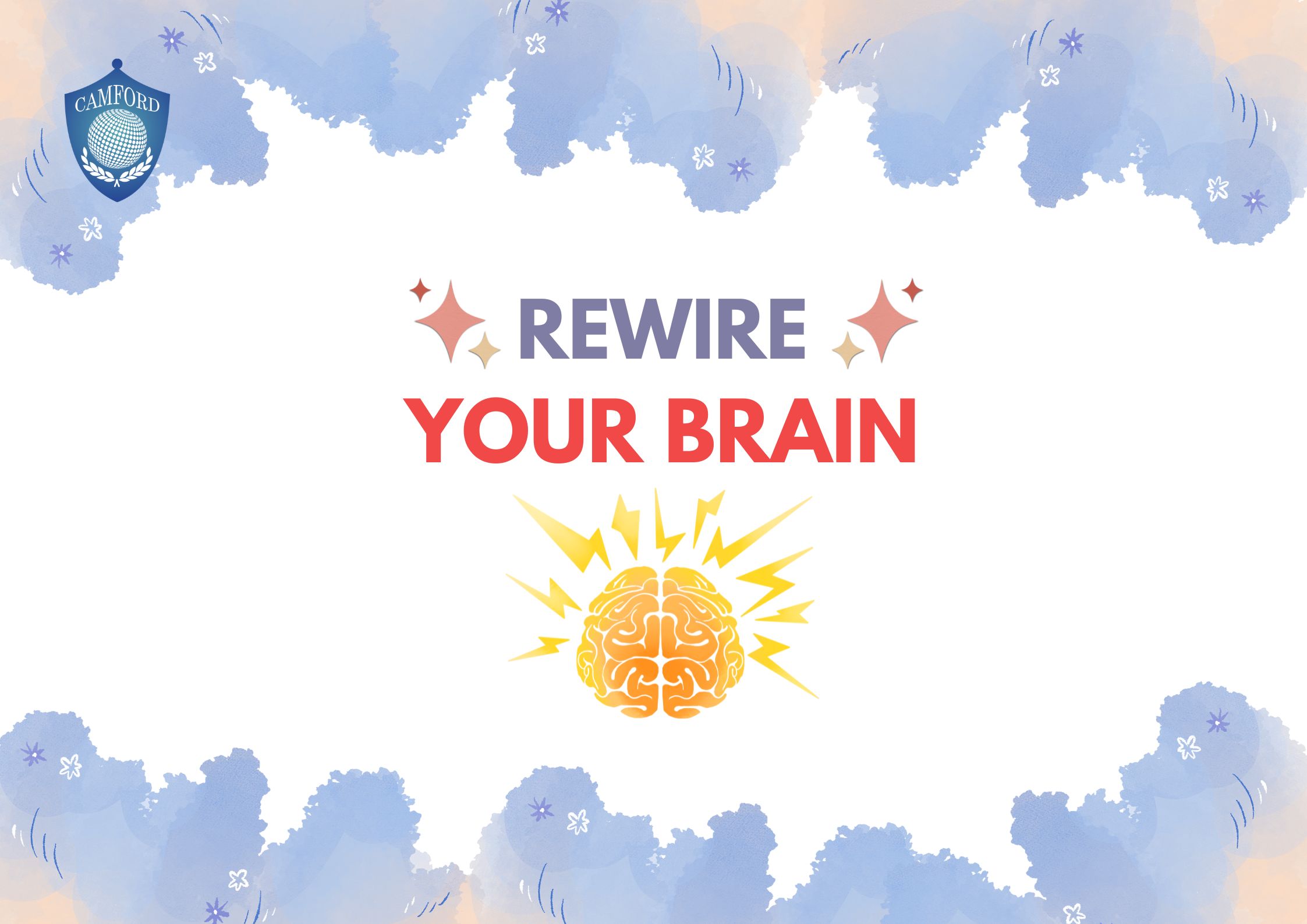 How to rewire your brain_best cbse school_The Camford International School_Coimbatore