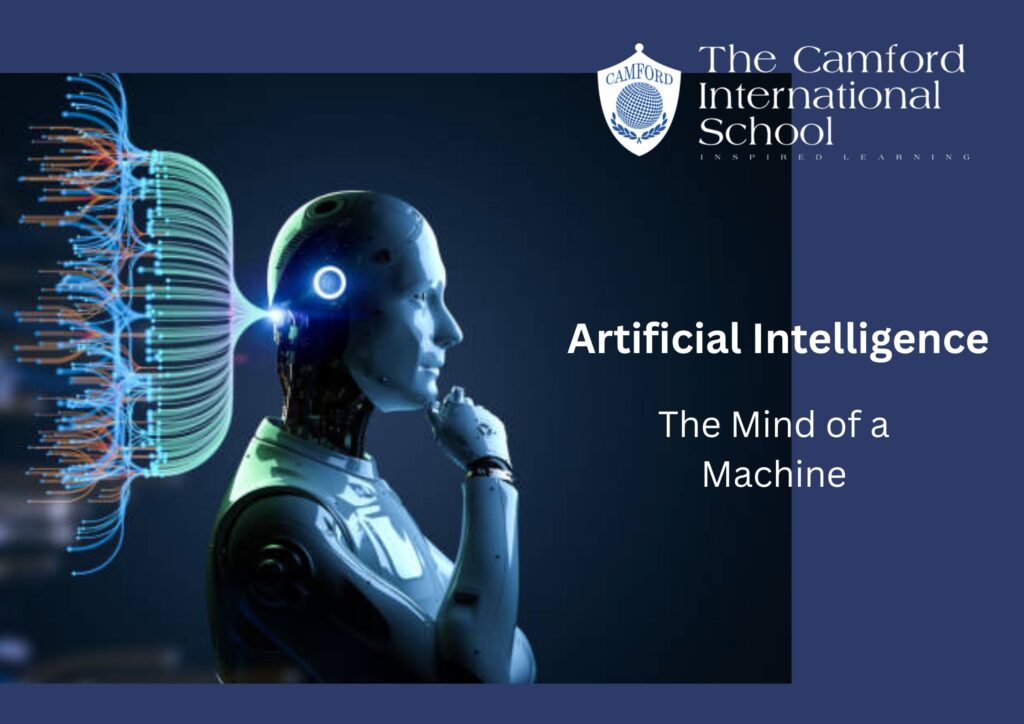 Artificial Intelligence_The Mind of a Machine_best cbse school_The Camford International School_Coimbatore