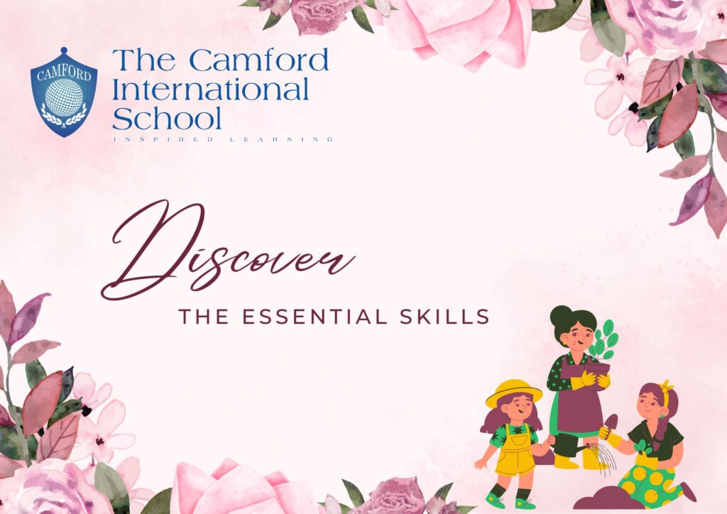 Discover the essential skills before graduation_best and top cbse school_The Camford International School_Coimbatore