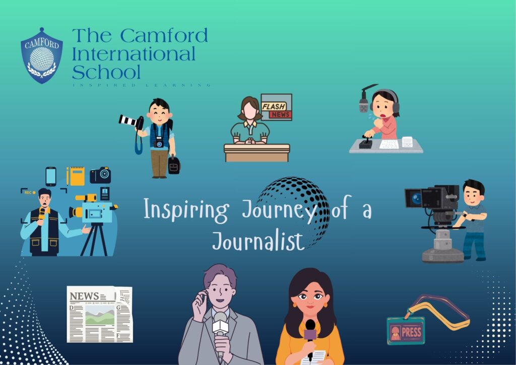 Inspiring journey of a journalist_best CBSE School_The Camford International School_Coimbatore
