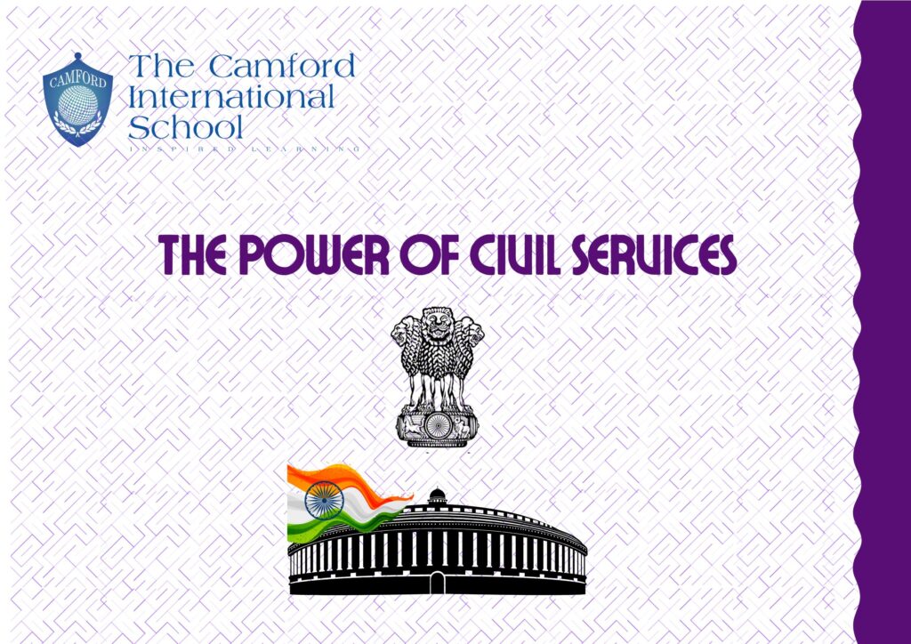 Why UPSC_ The Power of Civil Services career_best and top CBSE School_The Camford International School_Coimbatore