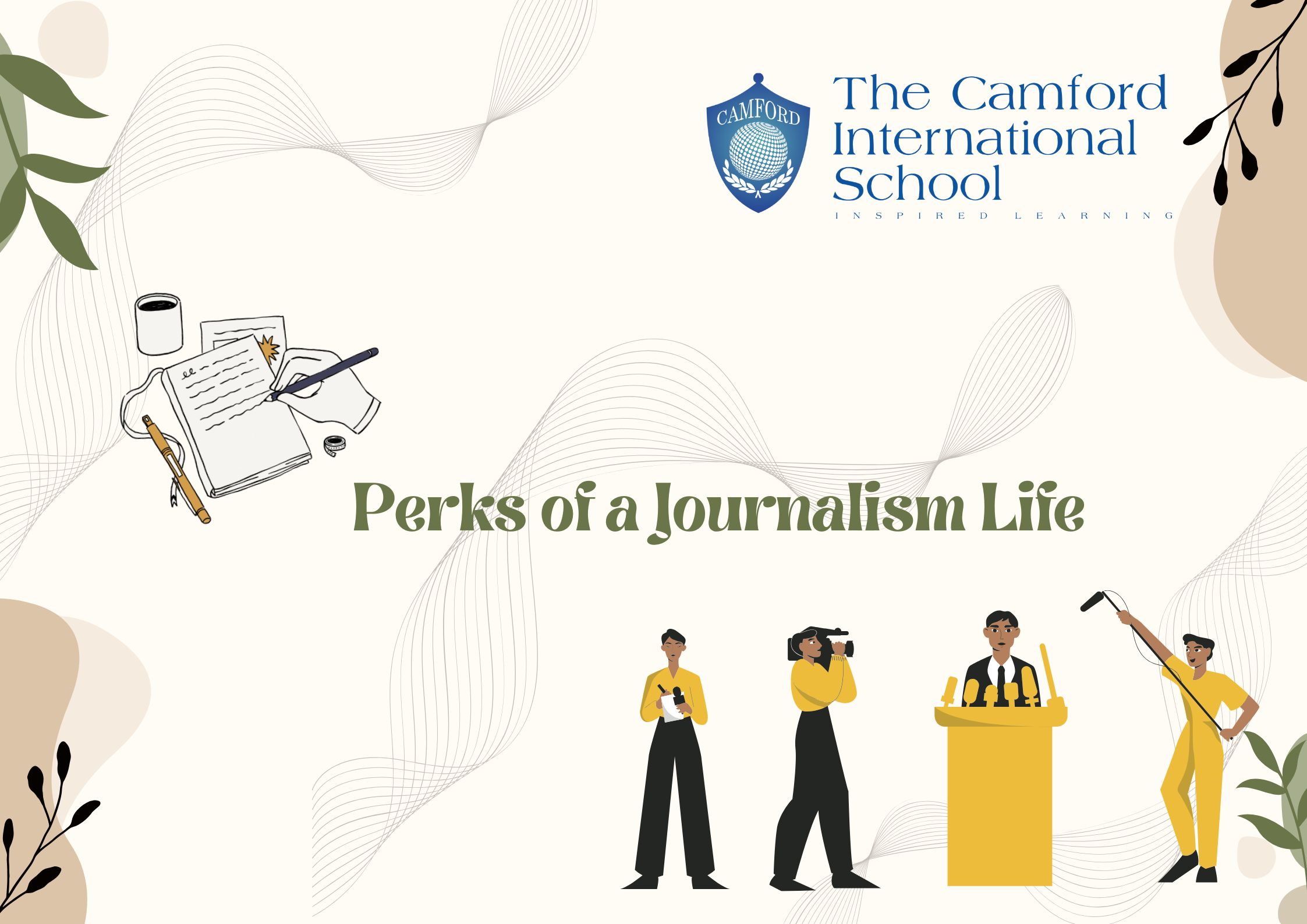 Perks of a Journalism Life_best cbse and top international school_The Camford International school_Coimbatore