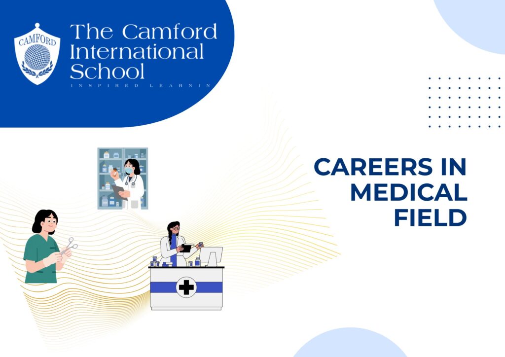 Careers in the medical field_top and best cbse school_The Camford International School_Coimbatore