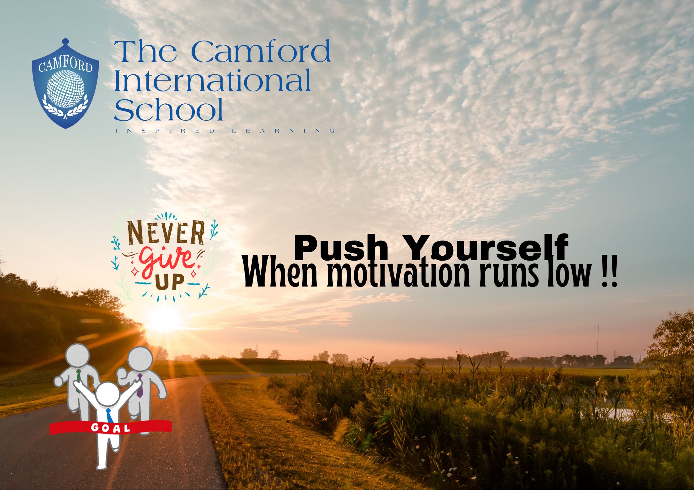 Push yourself when motivation runs low _top and best cbse school_The Camford International school_Coimbatore