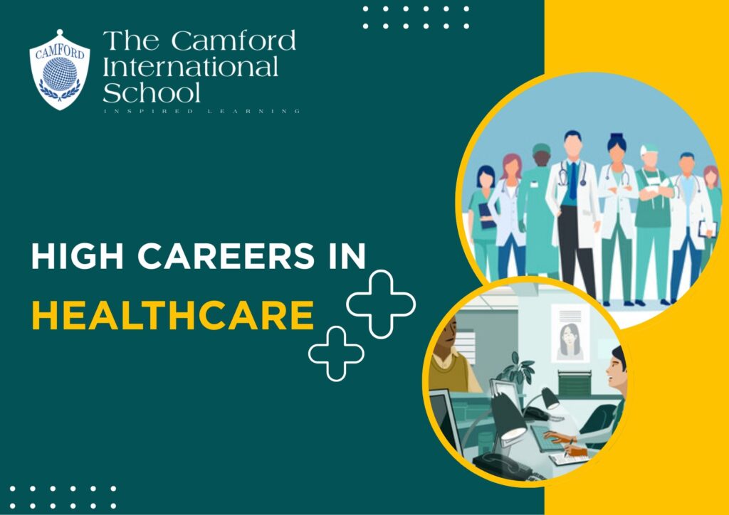 Top 10 high careers in healthcare_top and best cbse school_The Camford International School Coimbatore