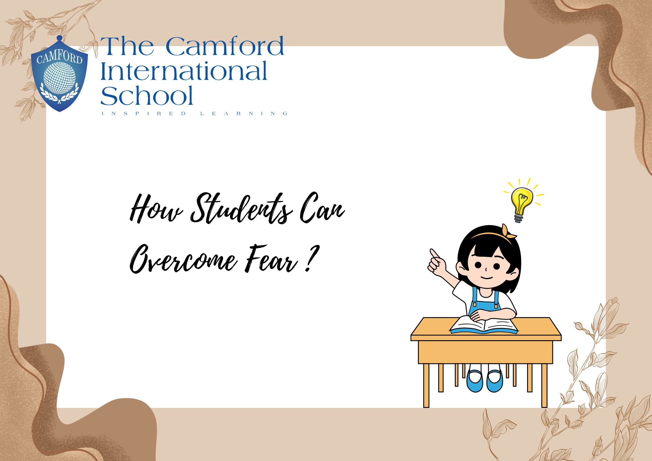 How Students Can Overcome Fear_top and best CBSE school_The Camford International School_Coimbatore