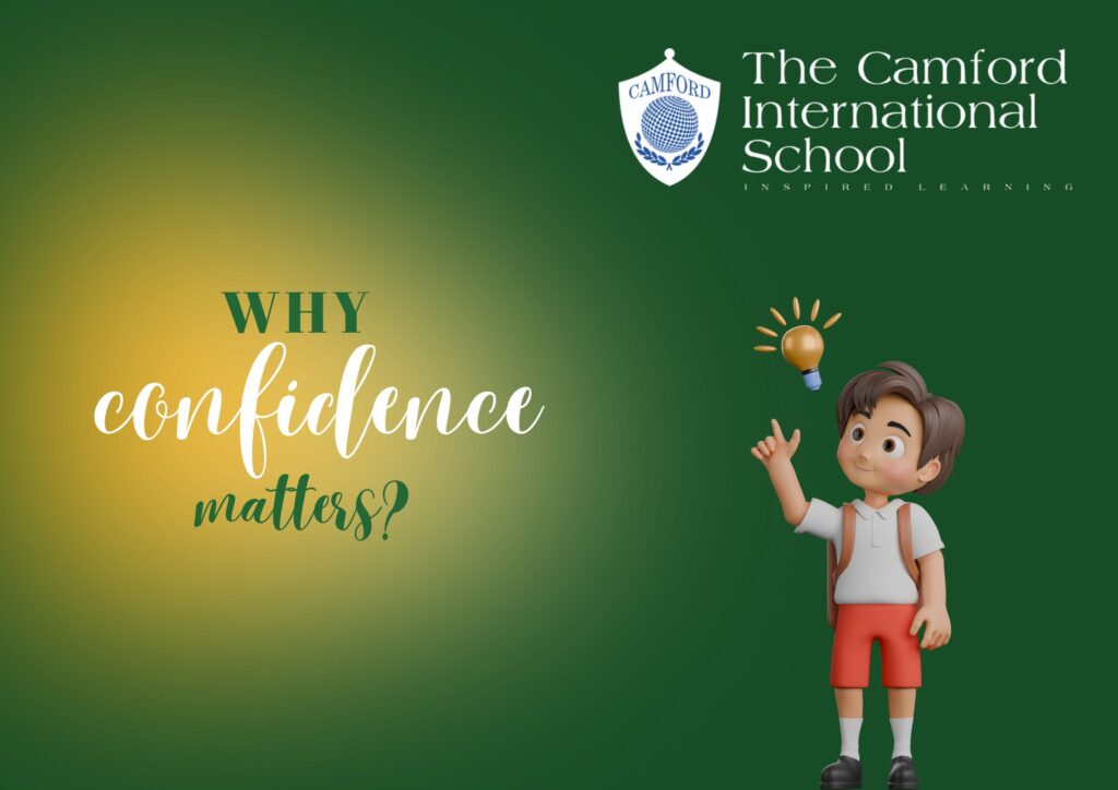 Why confidence matters_top and best CBSE school_The Camford International School Coimbatore