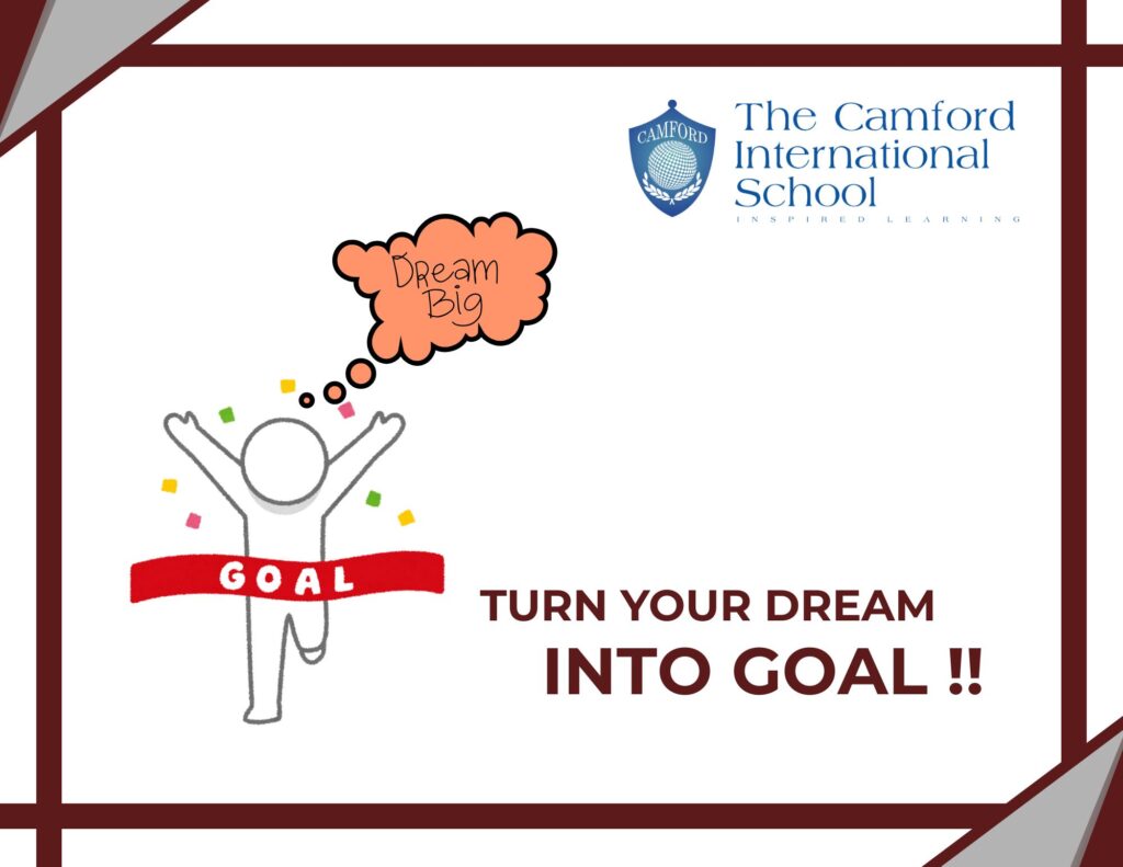 Turn your dreams into goals_top and best cbse school_The Camford International School_Coimbatore